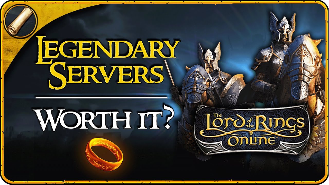 Are LOTRO Legendary Servers Worth for you? - Lord of the Rings Online in 2024