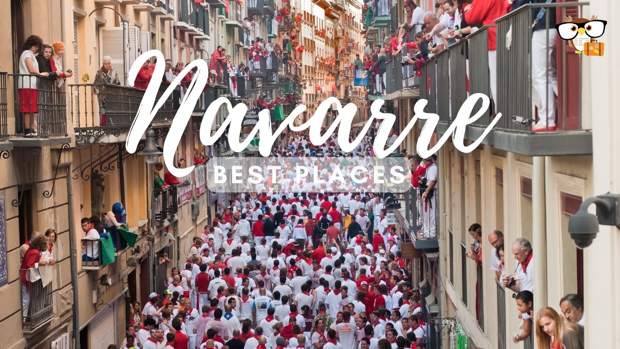 Best Places in Navarre (Spain)