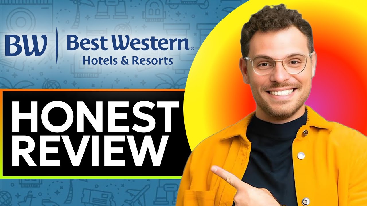 Best Western Hotels and tours Honest Review - Watch Before Using