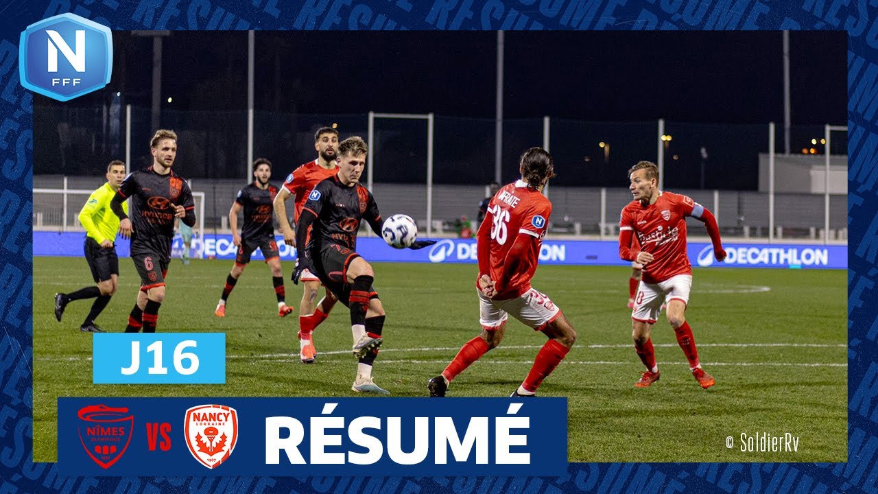 J16 I Nîmes Olympique – AS Nancy Lorraine (1-2), le résumé I National FFF 2024-2025