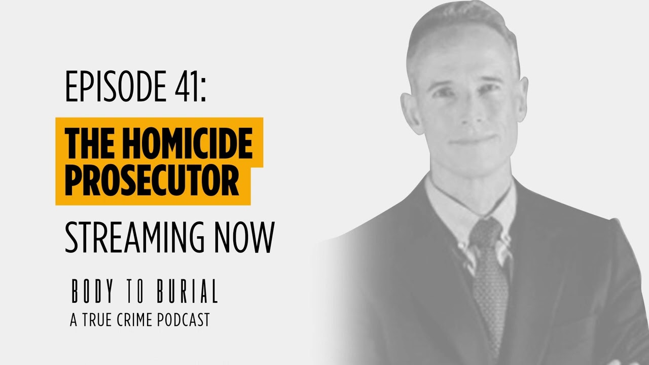 EP 41: The Homicide Prosecutor