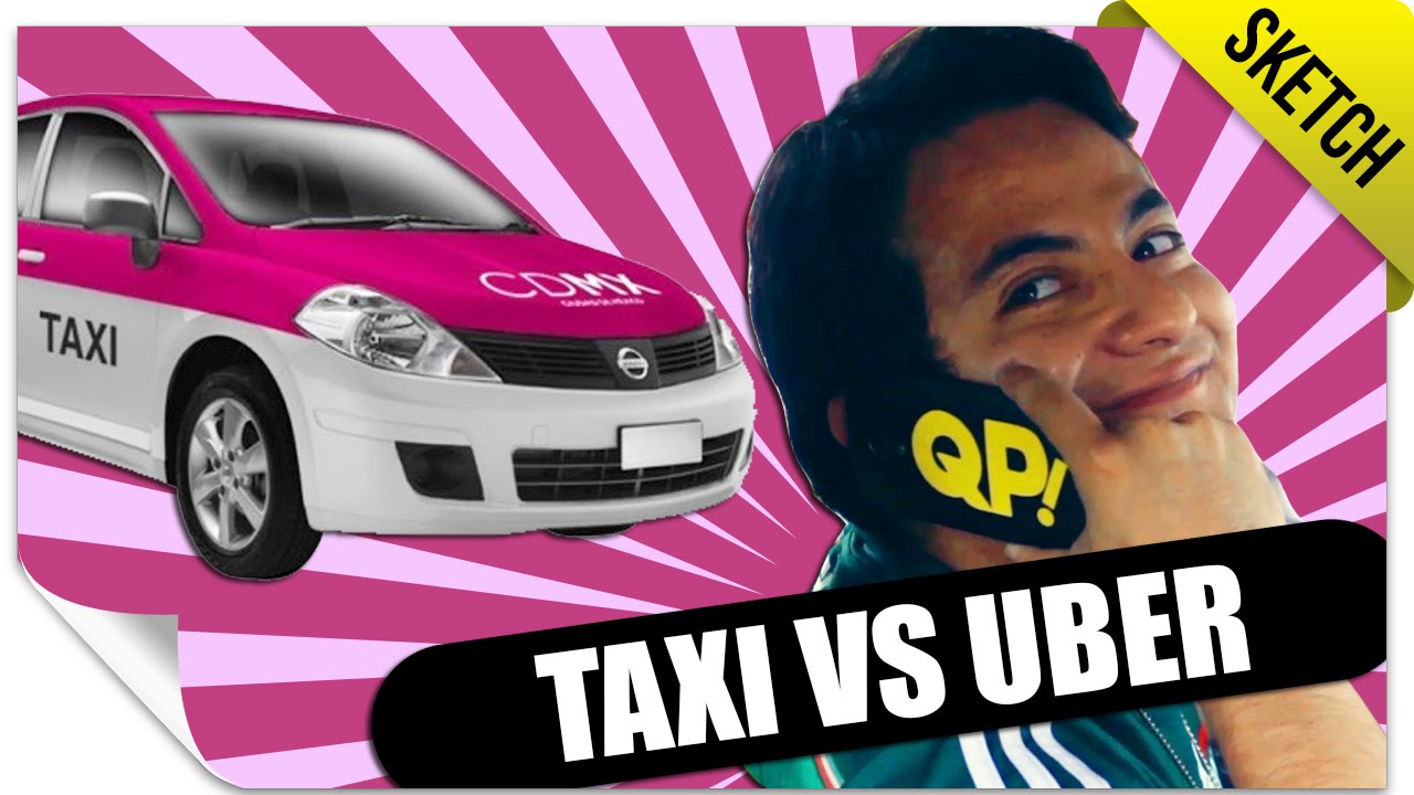 Taxi VS Uber | SKETCH | QueParió! ft. MassterFX