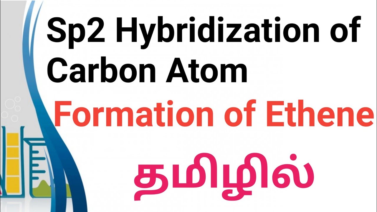 Sp2 Hybridisation of carbon in Tamil