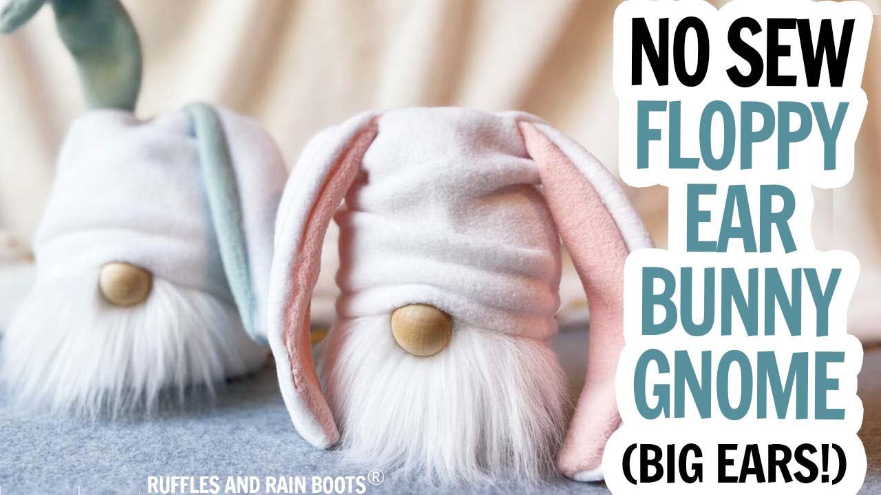 Floppy Ear Bunny Gnome / DIY Easter Gnome / Easter Gnome DIY / Easy No Sew Gnome Pattern / Cute DIY