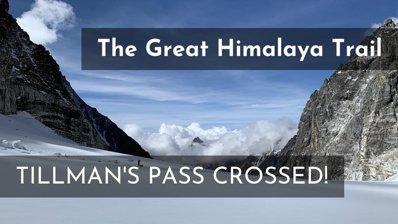 Over Tillman's Pass (5300m)! Easier Than Expected?