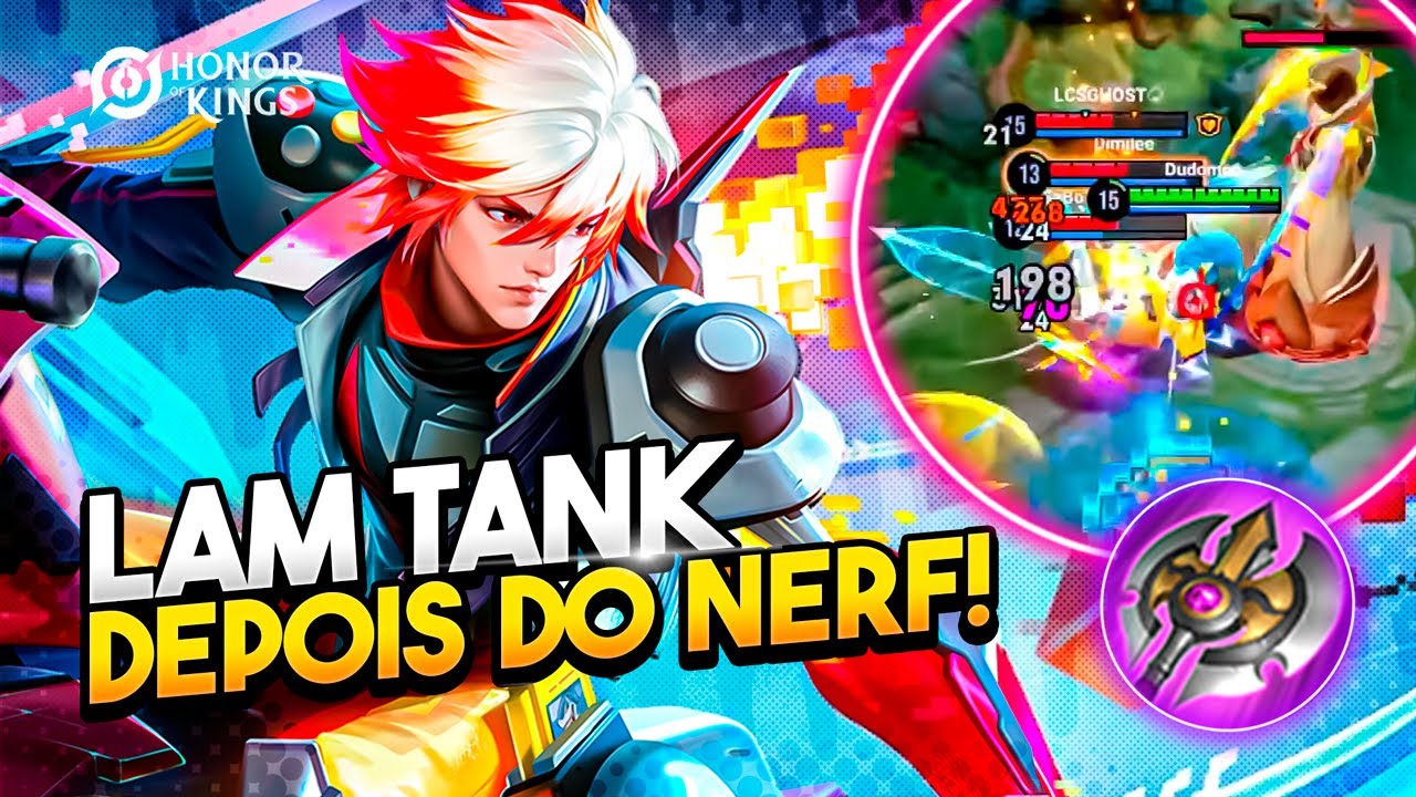 LAM TANK DEPOIS DO NERF │HONOR OF KINGS