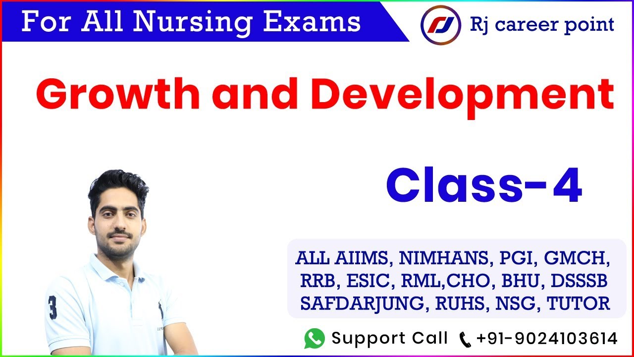 growth and development | Nursing Officer & staff Nurse Online Classes | Rjcareerpoint | Rajesh sir