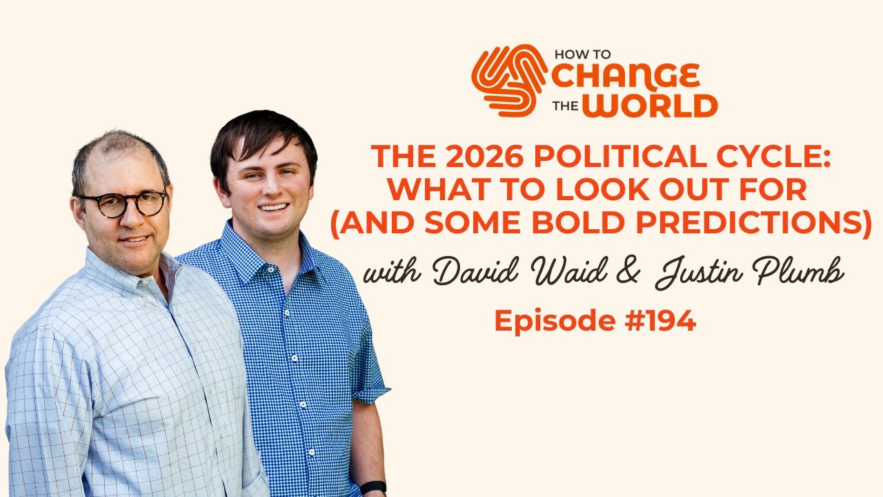 The 2026 Political Cycle: What to look out for (and some bold predictions) - How to Change the World