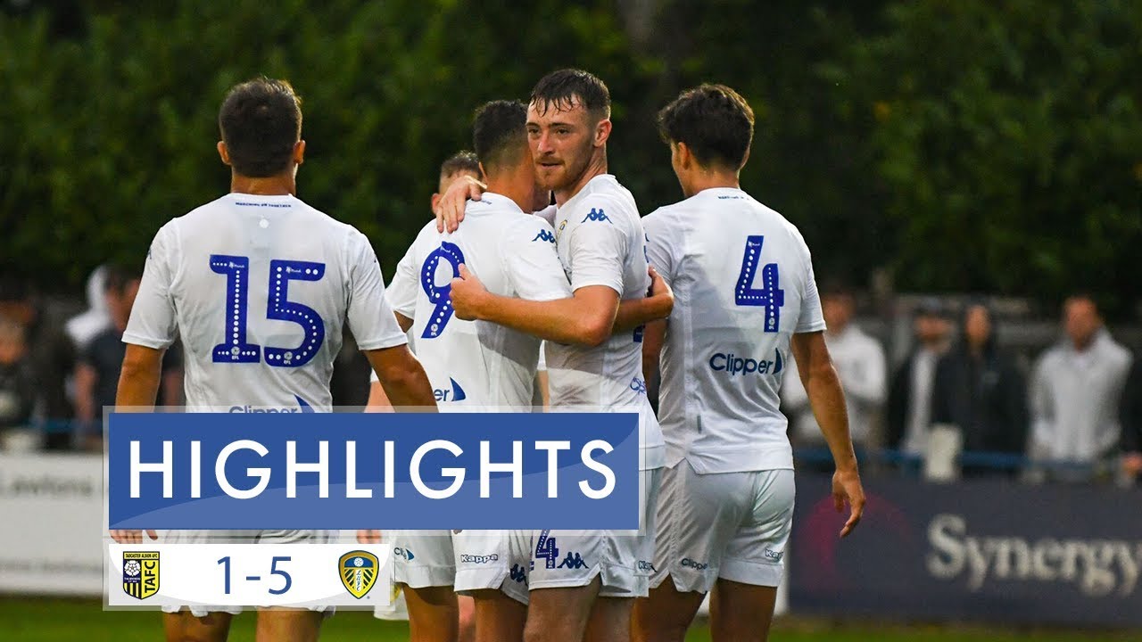 Pre-season highlights: Tadcaster Albion 1-5 Leeds United