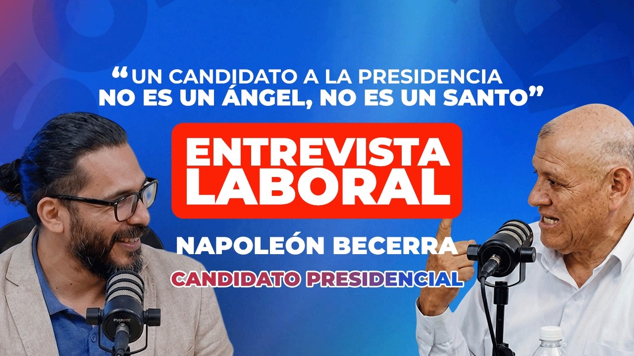 #SeBuscaPresidenteEp7 Napoleón Becerra “Un candidato a la presidencia no es un ángel no es un santo”