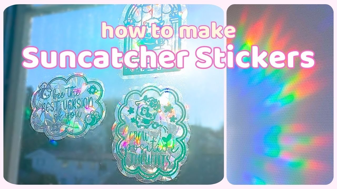 How to Make Suncatcher Stickers with a Cricut Tutorial: ASMR No Talking