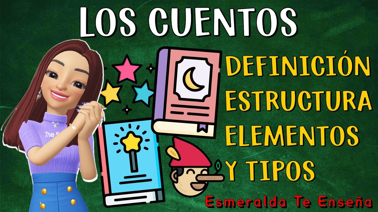 📘🧙‍♂️El Cuento: Definición, Elementos y Tipos 📚 Explicación para todos🧚🌟