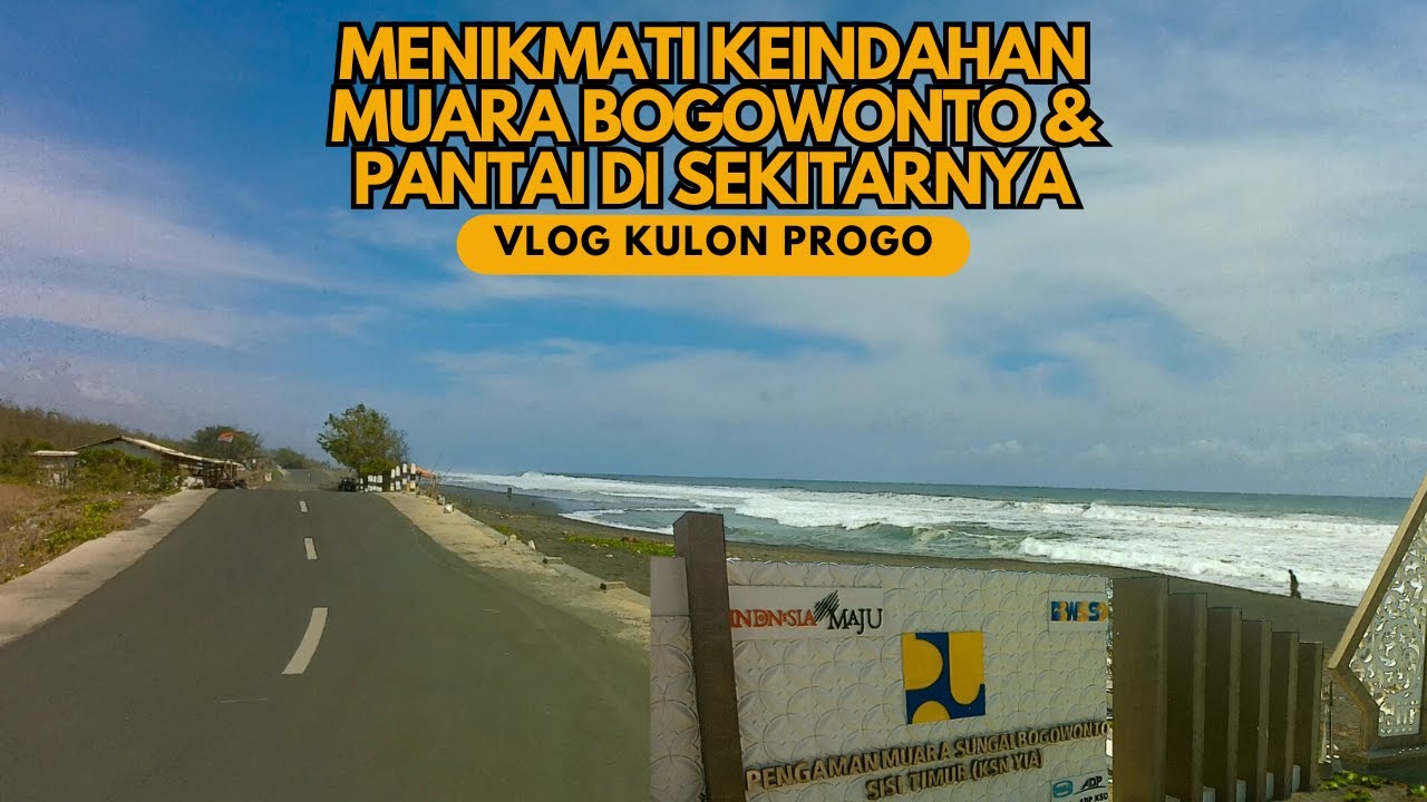 MELIHAT KONDISI MUARA SUNGAI BOGOWONTO SAAT KEMARAU DAN KEINDAHAN PANTAI DI BELAKANG BANDARA YIA