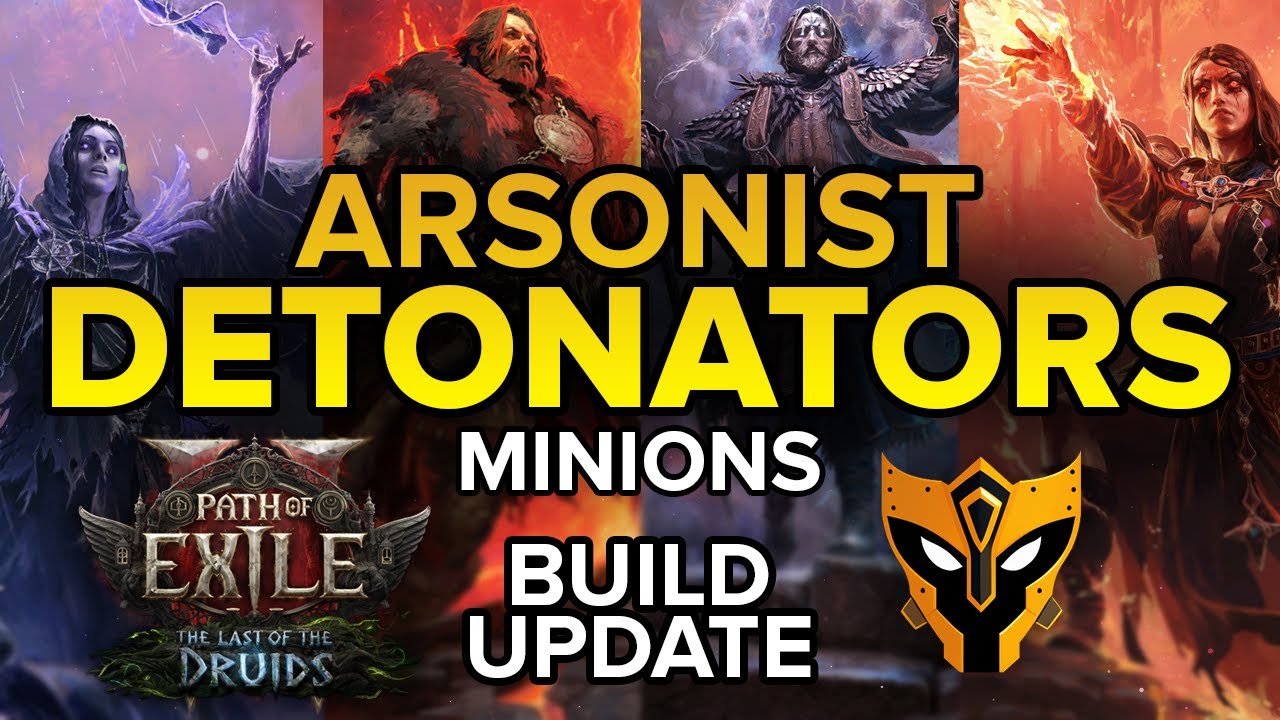 Arsonist Detonators: Build Update &mdash; Explosive Minion Build [Path of Exile 2 &mdash; 0.4]