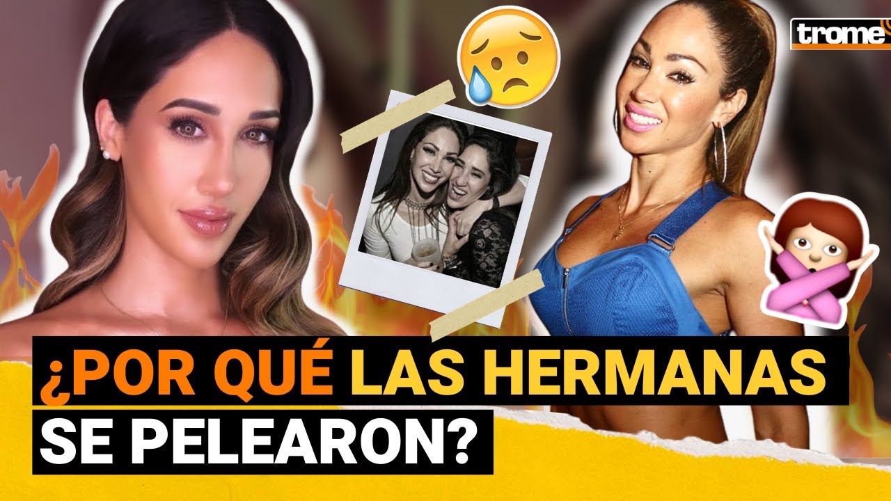 MELISSA y 'TEPHA' LOZA: ¿Por qué estaban PELEADAS? - Esto es guerra