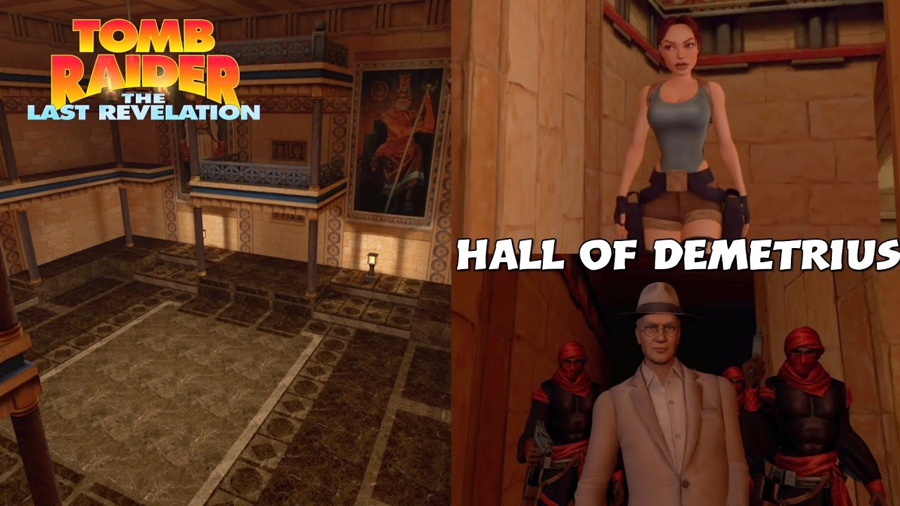 Tomb Raider IV: The Last Revelation Remastered - Hall of Demetrius