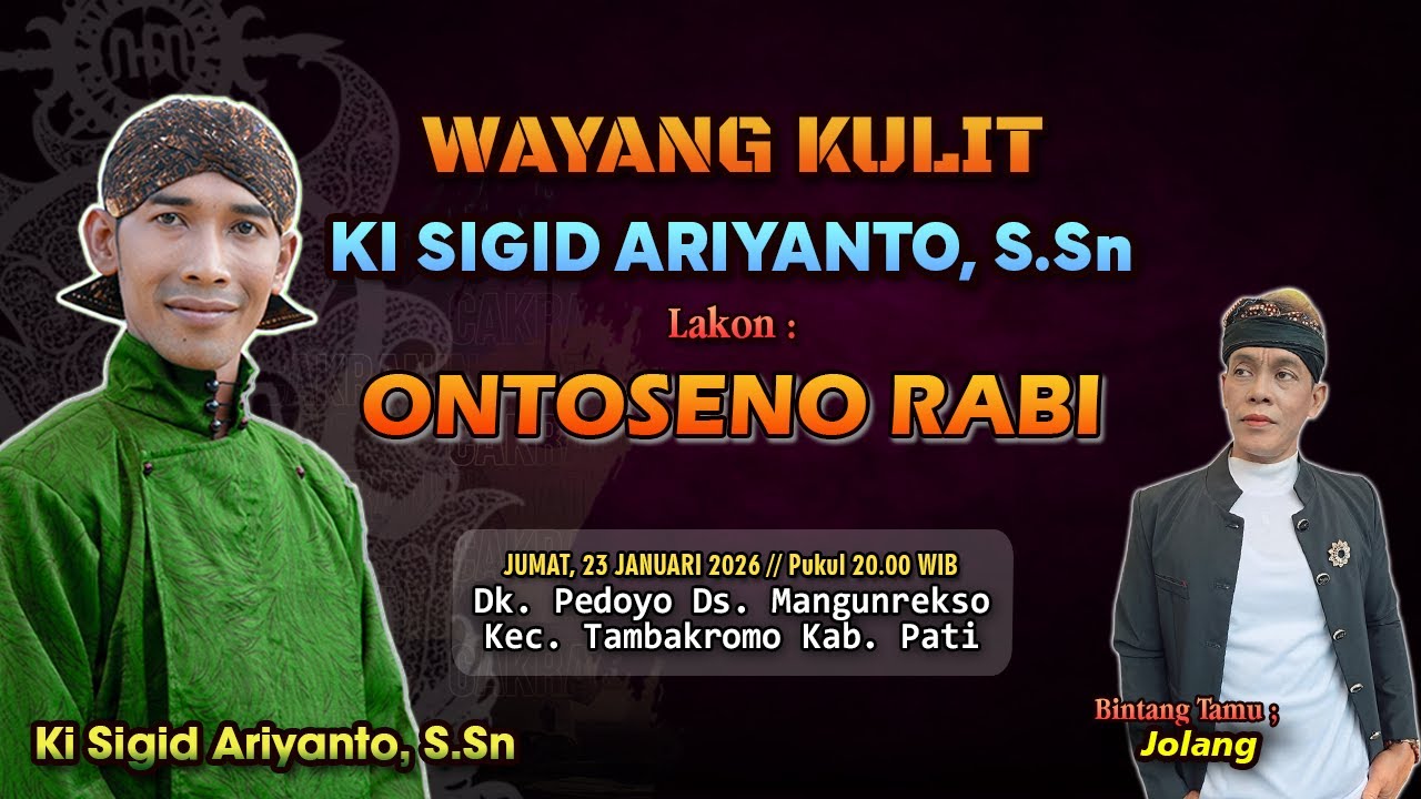 ONTOSENO RABI - KI SIGID ARIYANTO - BT; Jolang - Dk Pedoyo Ds. Mangunrekso Kec. Tambakromo Kab. Pati