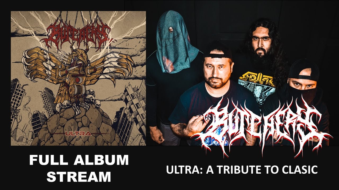 BUTCHERY COLOMBIA -  ULTRA (OFFICIAL FULL ALBUM STREAM)