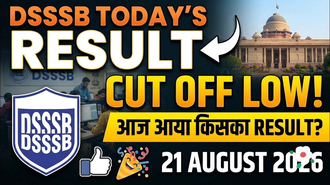 DSSSB Result 2026 Out Today! Cut Off Low 🔥 | Check Marks & Merit List Now