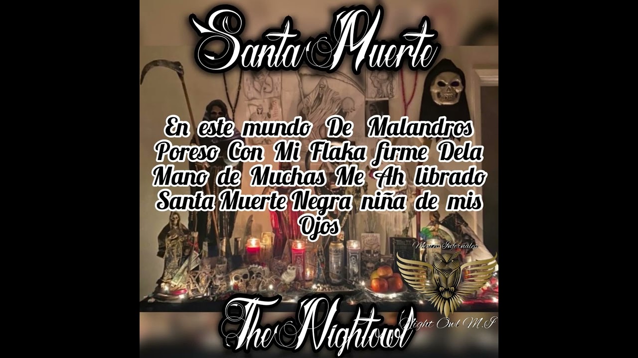 Santa Muerte Ft Night Owl ( official video con lirica)