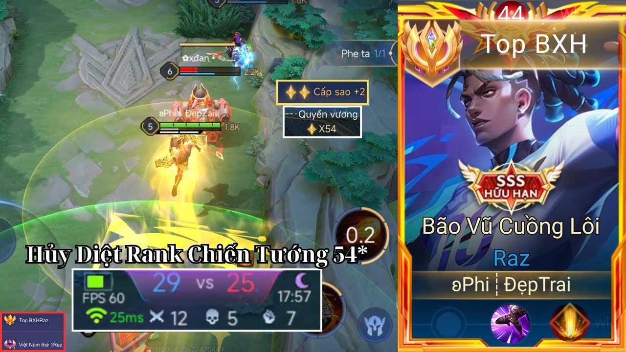 Top 1 Raz - 21 Phút Cho Những Trận đấu Đá Raz Gánh Team Hủy Diệt Rank Chiến Tướng 54 Sao Mãn Nhãn