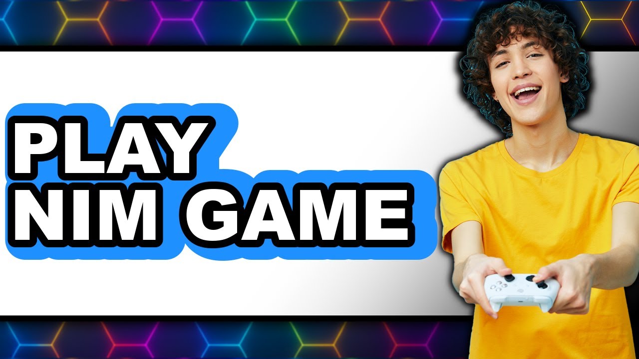 How to Play Nim Game 2025 - Full Guide