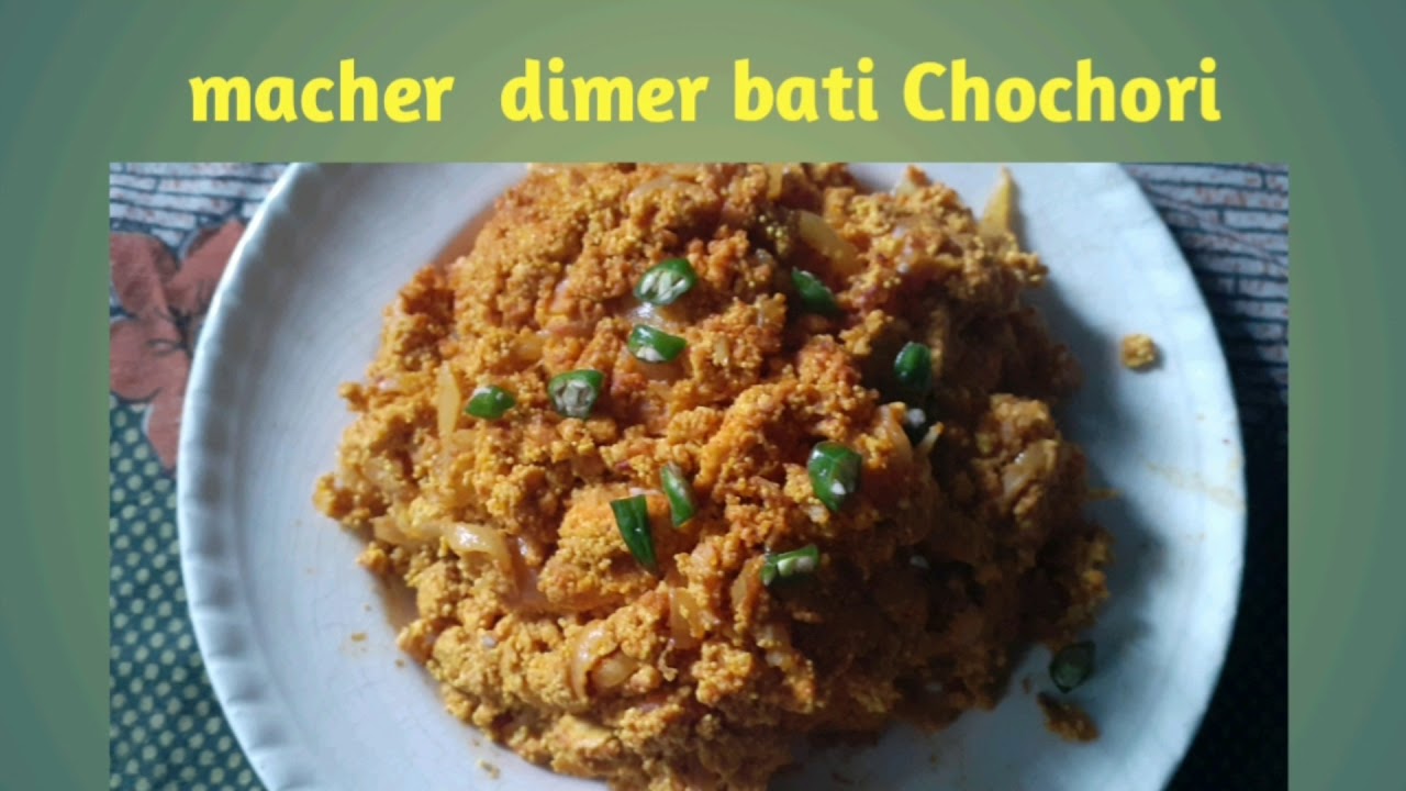 Macher Dimer Bati  Chochori