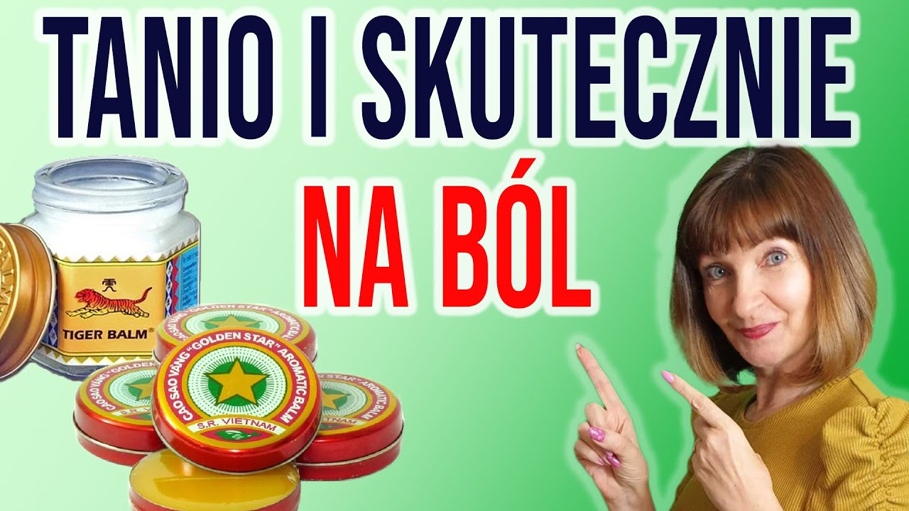 💥 Rewelacyjna Maść na B&Oacute;L i STAN ZAPALNY - maść TYGRYSIA. 💥 Rwa kulszowa, zapalenie zatok.