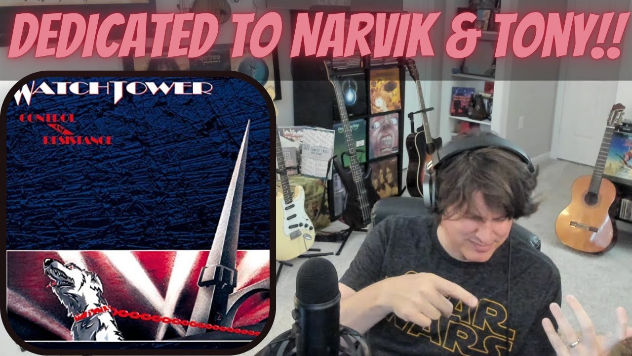 WATCHTOWER | HAVE YOU HEARD? | The Eldritch | (Metal w/ Nick) DEDICATED TO NARVIK & TONY! THANKS ❤🤘