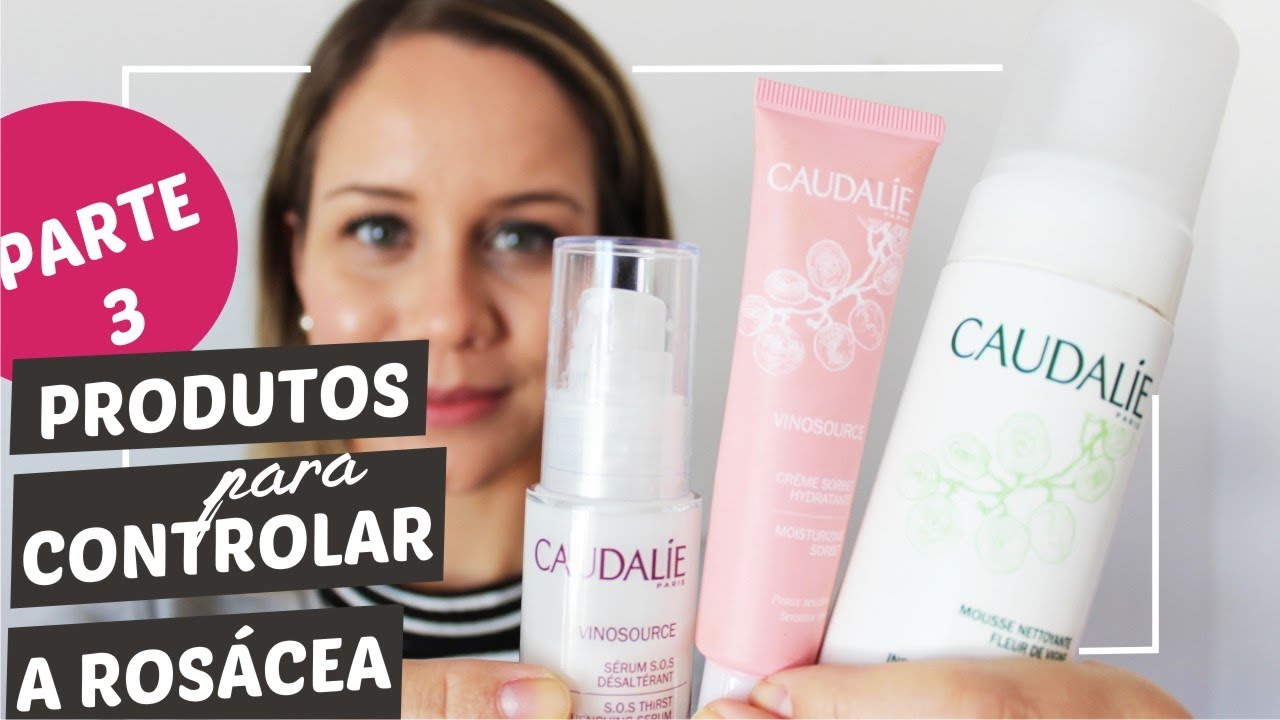 Rosácea - Produtos para pele rosácea