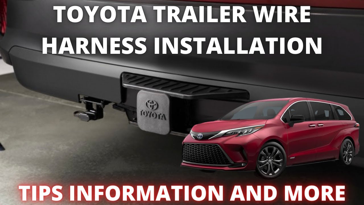 Installing a Trailer Wiring Harness is EASY for the Sienna Hybrid!