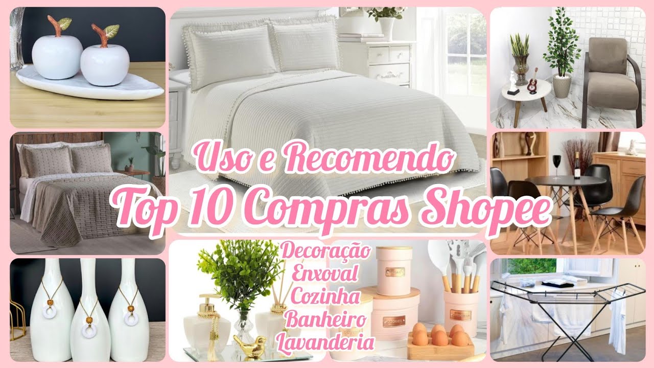 TOP 10 COMPRAS NA SHOPEE QUE USO E RECOMENDO/DECORAÇÃO/ENXOVAL/BANHEIRO/LAVANDERIA#shopee#achadinhos