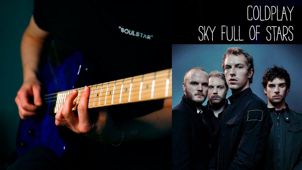 Coldplay - Sky Full Of Stars - Electric Guitar Cover