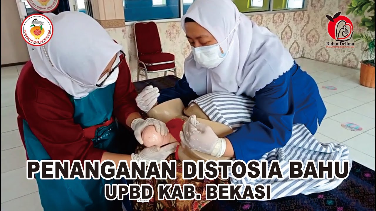 PENANGANAN DISTOSIA BAHU - UPBD KAB BEKASI