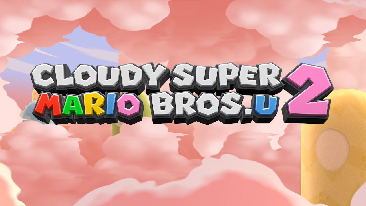 CLOUDY SUPER MARIO BROS U2 MOD DE NEW SUPER MARIO BROS U + SDCAFIINE.