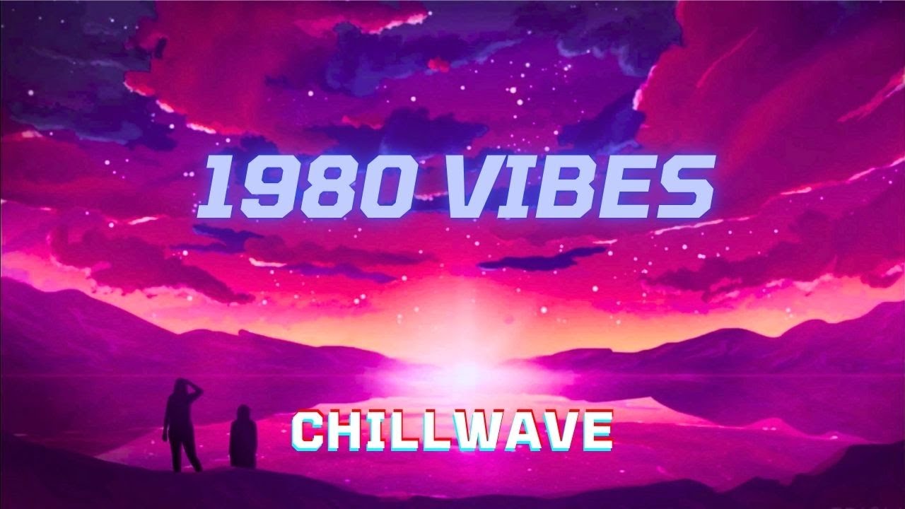 80s  N O S T A L G I A - Synthwave, Dreamwave, Chillwave