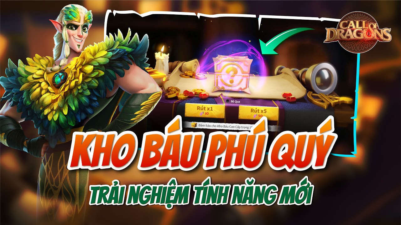 TRẢI NGHIỆM TÍNH NĂNG - KHO BÁU PHÚ QUÝ | Call of Dragon | Tính năng mới sau update 1.0.46