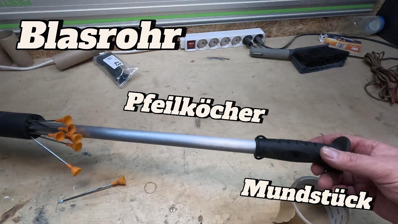 Blasrohr Mundstück Pfeilköcher selber bauen