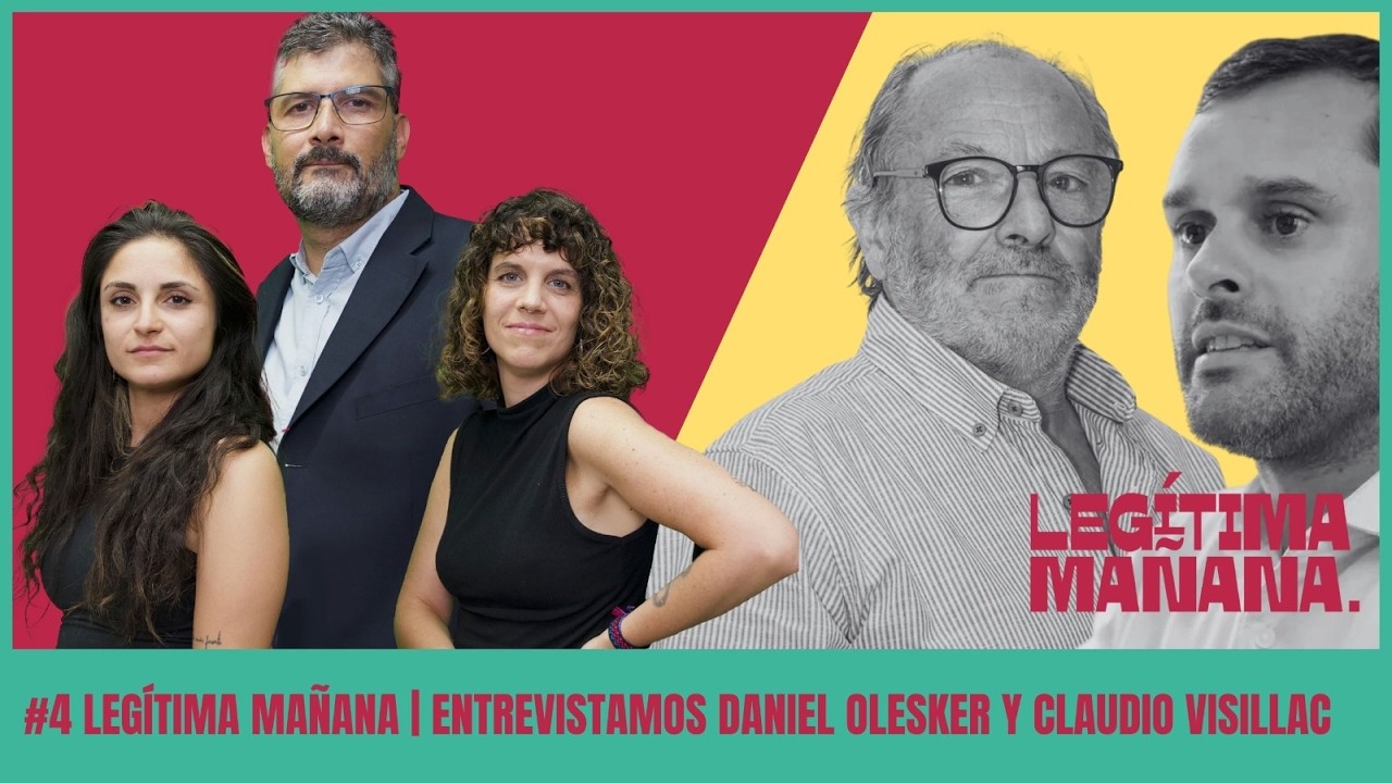 #4 Legítima Mañana | Entrevistamos a Daniel Olesker y Claudio Visillac
