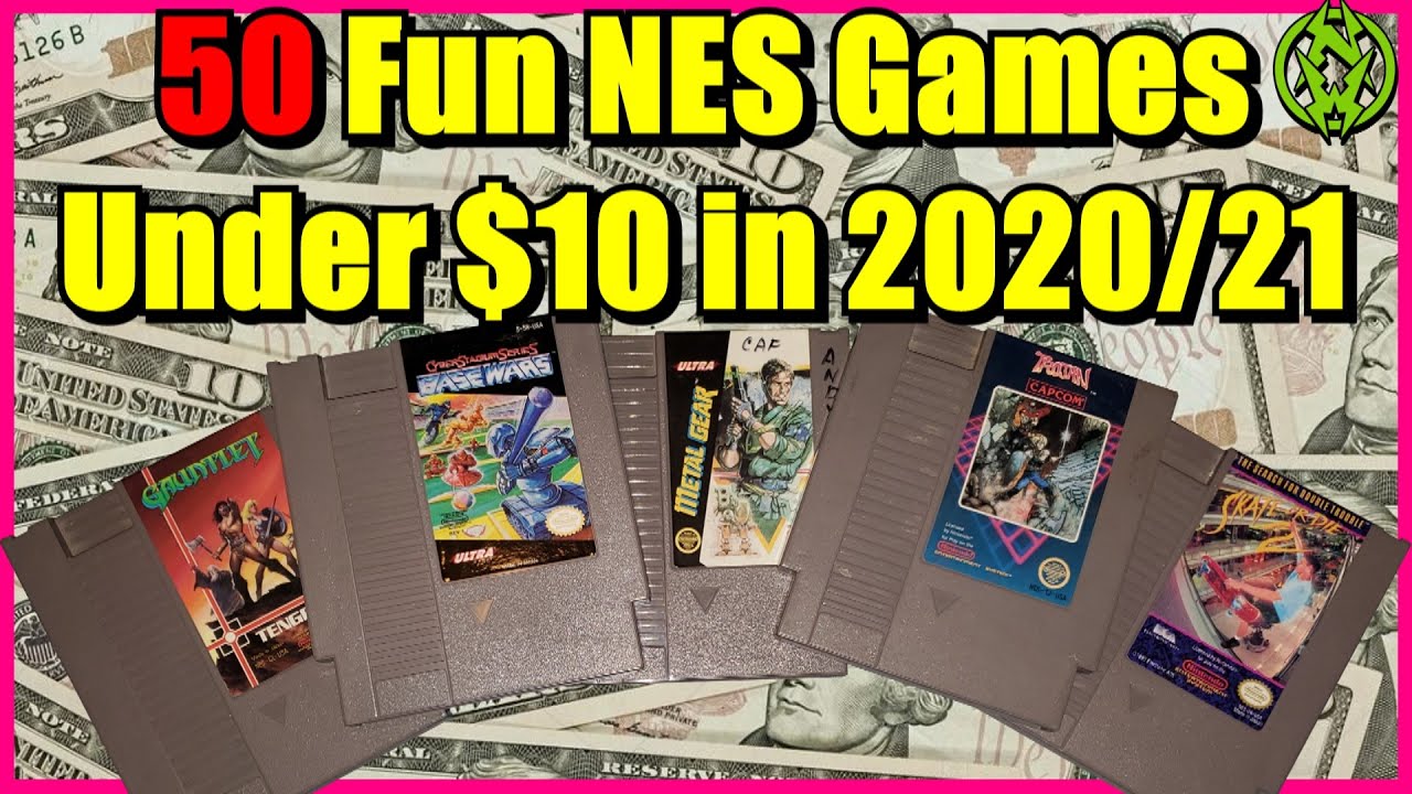 50 Fun NES Games Under $10 in 2020 / 2021 - With 12 special guests | Nefarious Wes