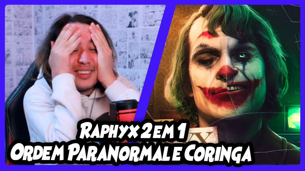 RAPHYX 2 EM 1 | Bela Comédia - Coringa | Kaiser, Joui e Arthur - Ordem Paranormal | REACT DO MORENO