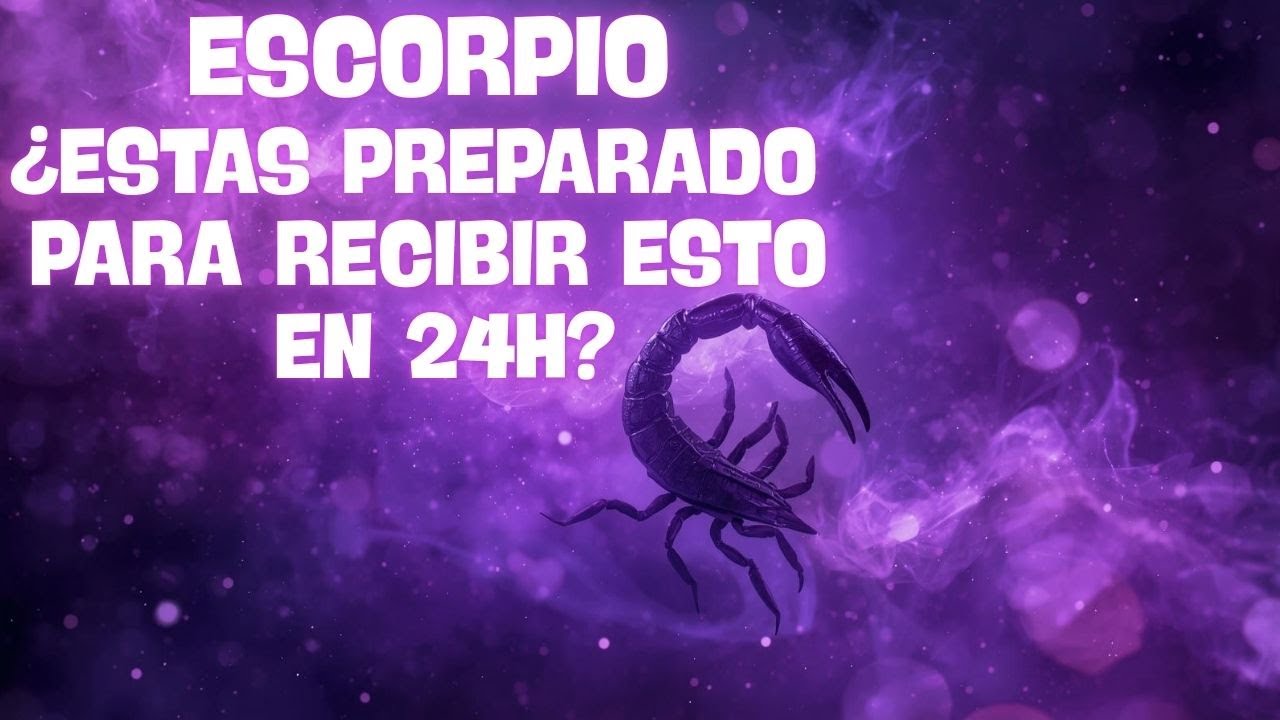 ESCORPIO♏️ ¡ BOMBAZO EN TU VIDA EN 24 H! ALGUIEN SE DEJA DE TONTERIAS Y DICE LO QUE SIENTE😍#scorpio