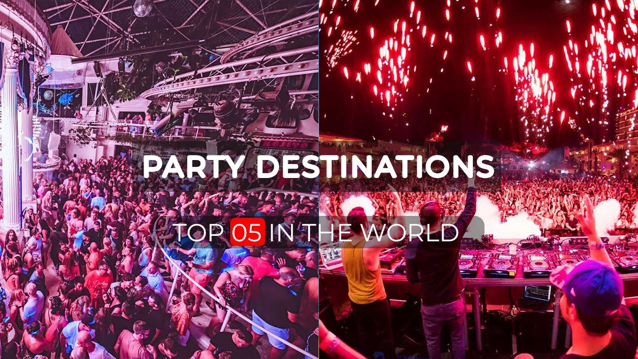 Best Party Destinations you will ever see!