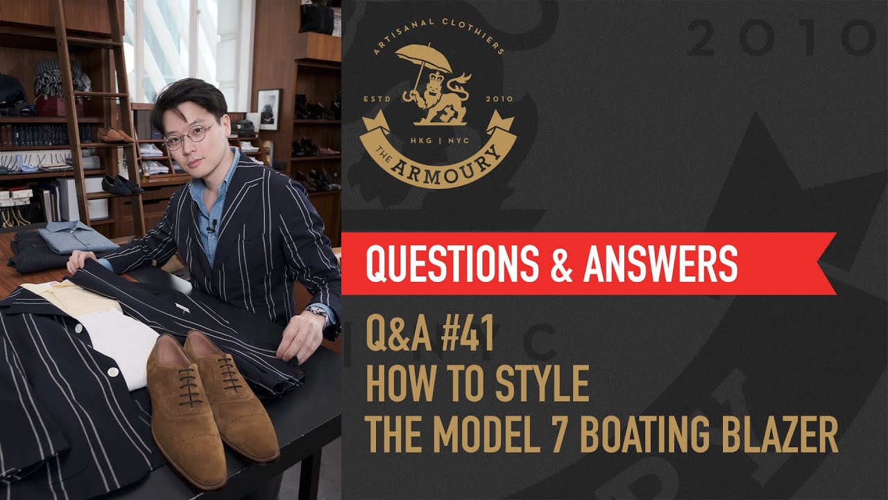 Q&A #41 How to Style the Model 7 Boating Blazer