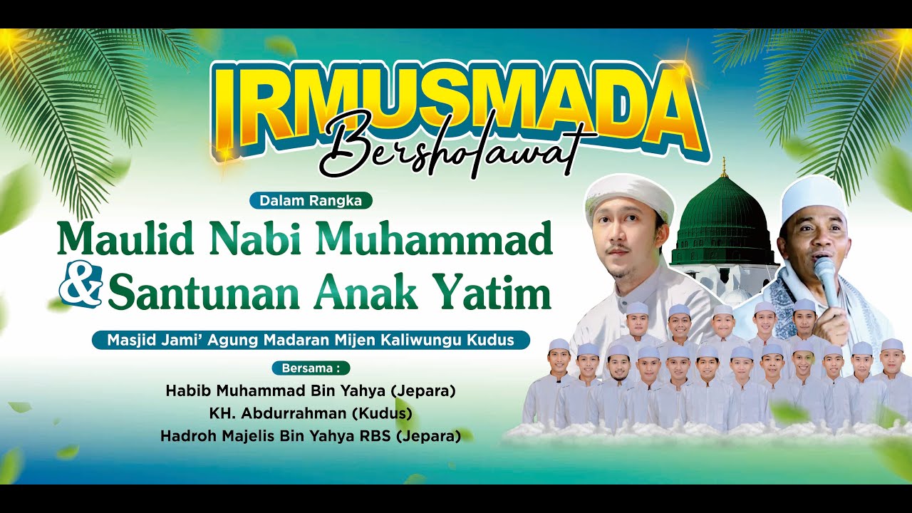 Live IRMUSMADA Bersholawat | Maulid Nabi Muhammad | Masjid Jami Agung Madaran Mijen Kaliwungu  Kudus