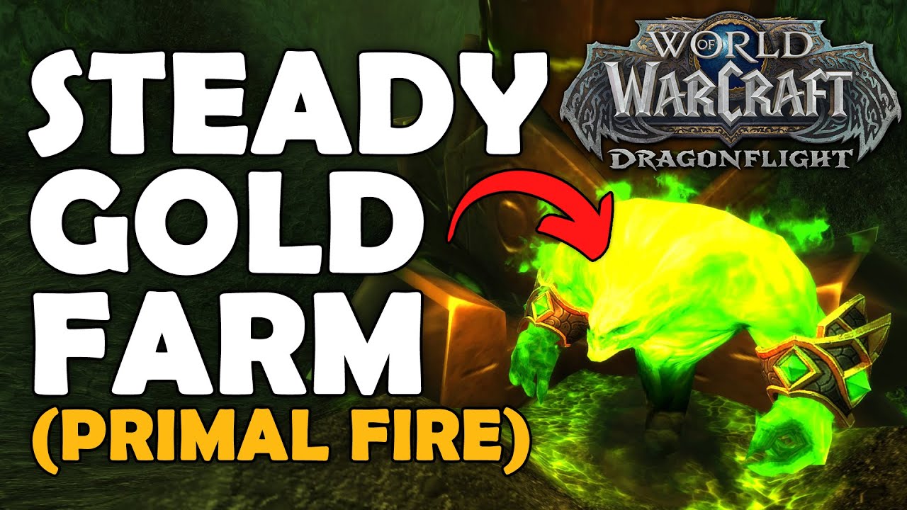 This Farm Is Good Again! Primal Fire Gold Farm | WoW Gold Making