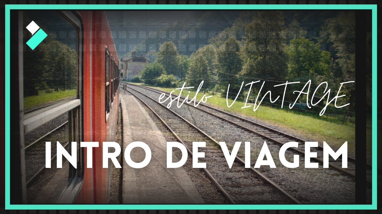 Como criar uma intro VINTAGE/RETR&Ocirc; para vlogs de VIAGEM | Wondershare Filmora