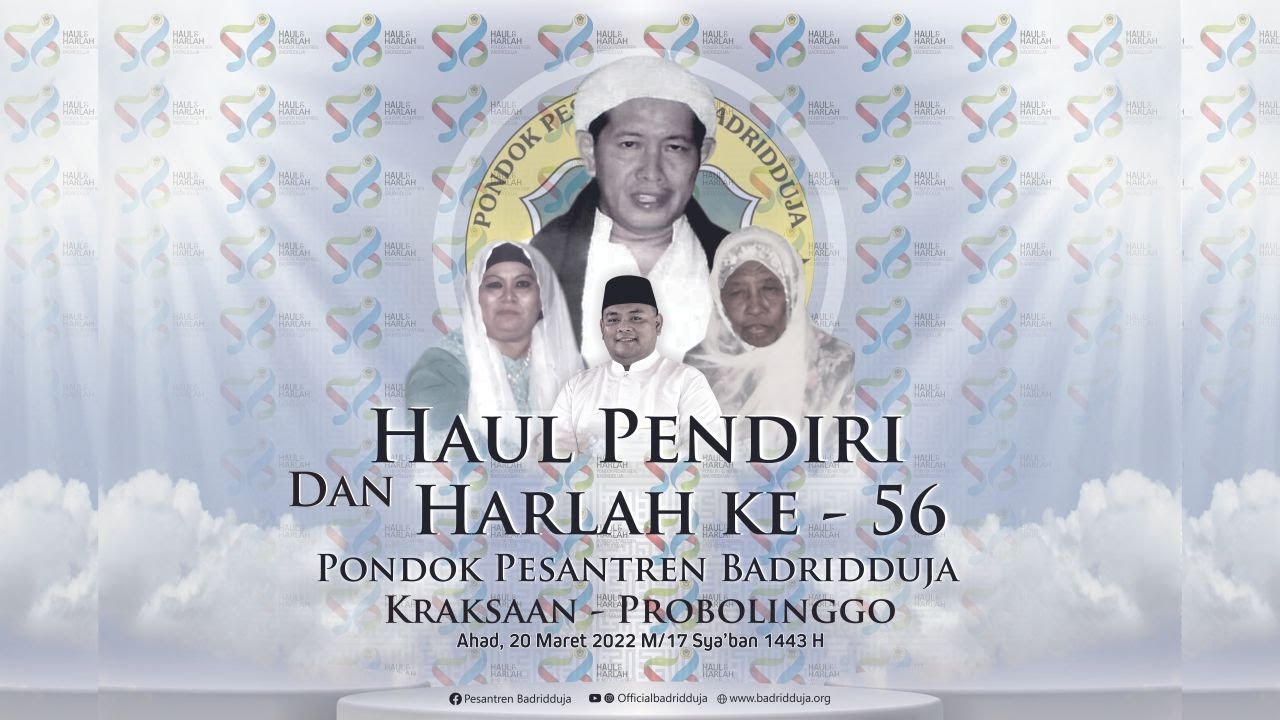Haul Pendiri dan Harlah Ke-56 Pondok Pesantren Badridduja
