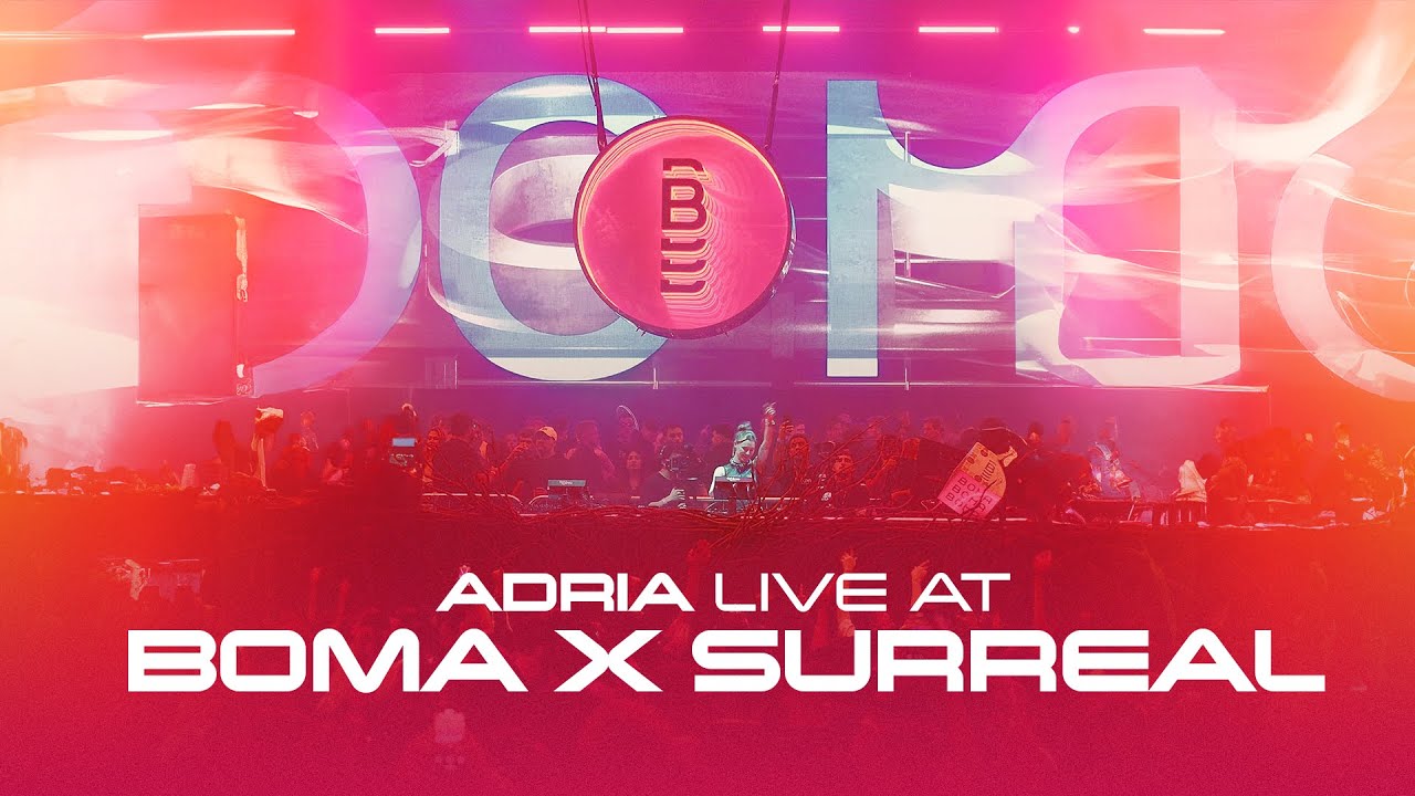 Adria live at BOMA x Surreal Park, Cambori&uacute; 2025
