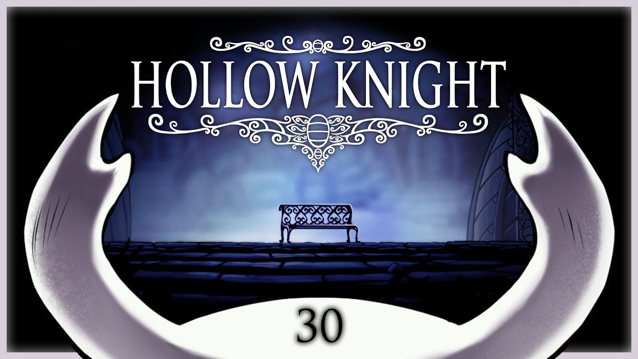 All Roads Lead to... - Hollow Knight #30 (Blind)